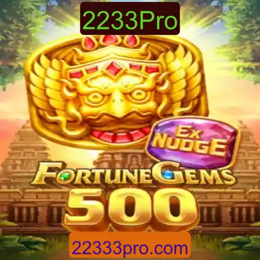 Explorando o Universo de FortuneGems500 com a Palavra-Chave 2233Pro